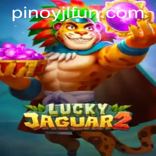 Explore the Exciting World of Luckyjaguar2: A Comprehensive Guide
