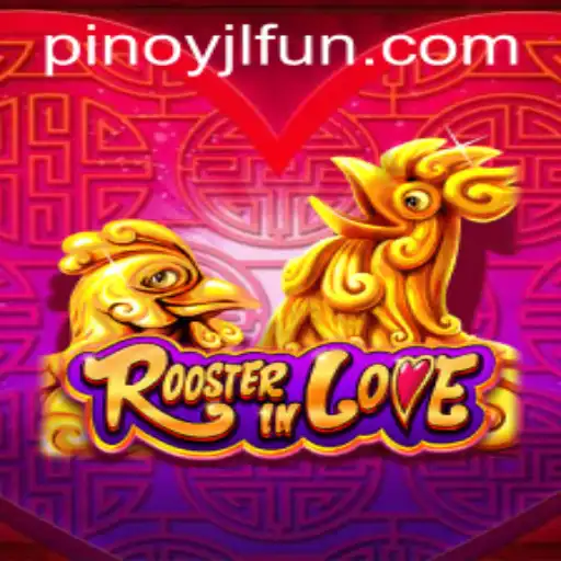 Explore the Captivating World of RoosterInLove with JLFUN Login
